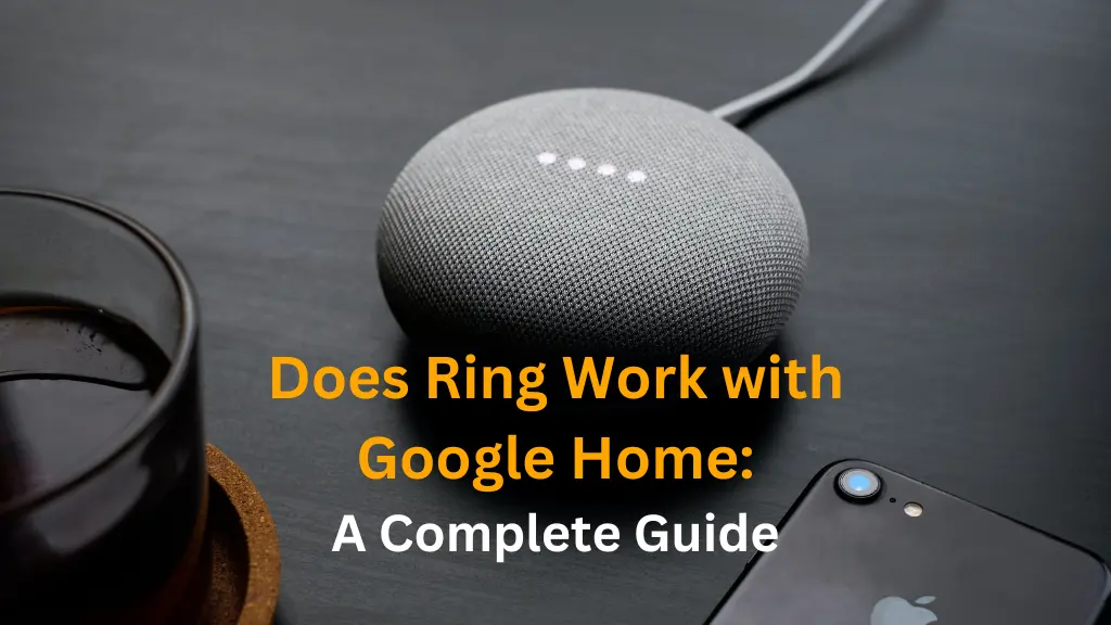 Ring video doorbell with Google Home