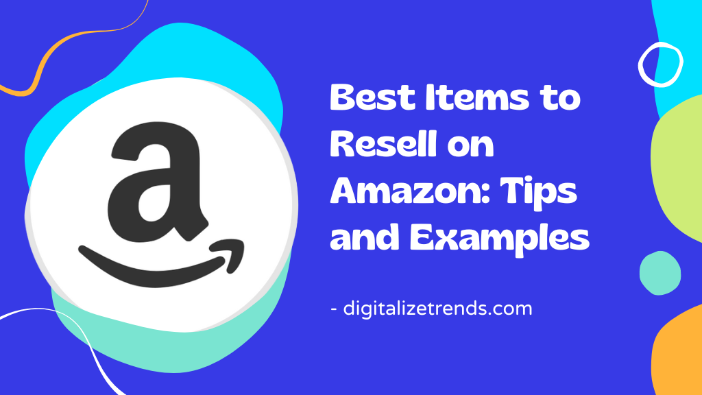 Best Items to Resell on Amazon