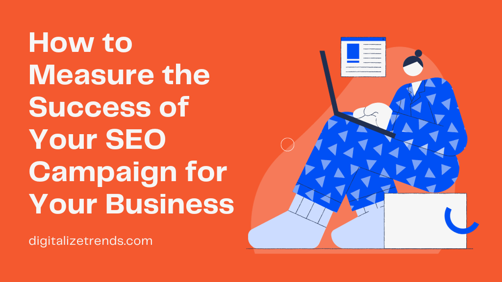 success of your seo campaign for your business