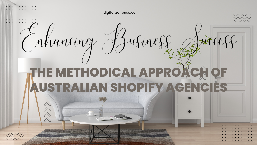 Enhancing Business Success With Shopify Agencies