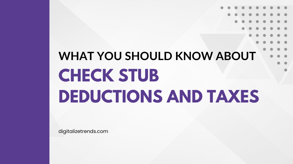 check stub deductions and taxes