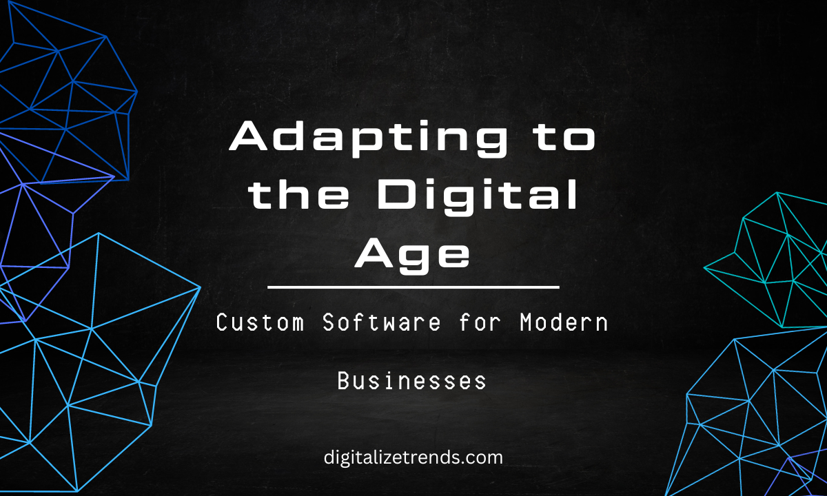 Custom Software for Modern Businesses