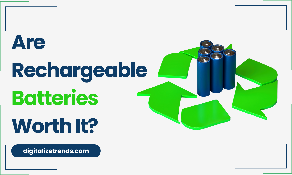 Are Rechargeable Batteries Worth It